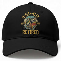 Fishing Retirement Baseball Cap O Fish Ally Retired 2026 Fisherman Gifts