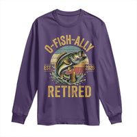 Fishing Retirement Long Sleeve Shirt O Fish Ally Retired 2026 Fisherman Gifts