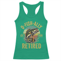 Fishing Retirement Racerback Tank Top O Fish Ally Retired 2026 Fisherman Gifts