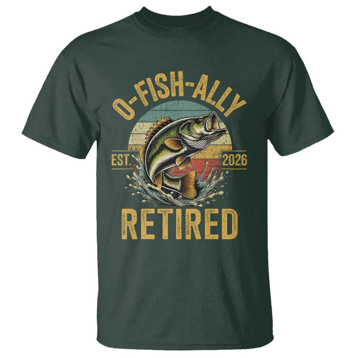 Fishing Retirement T Shirt O Fish Ally Retired 2026 Fisherman Gifts