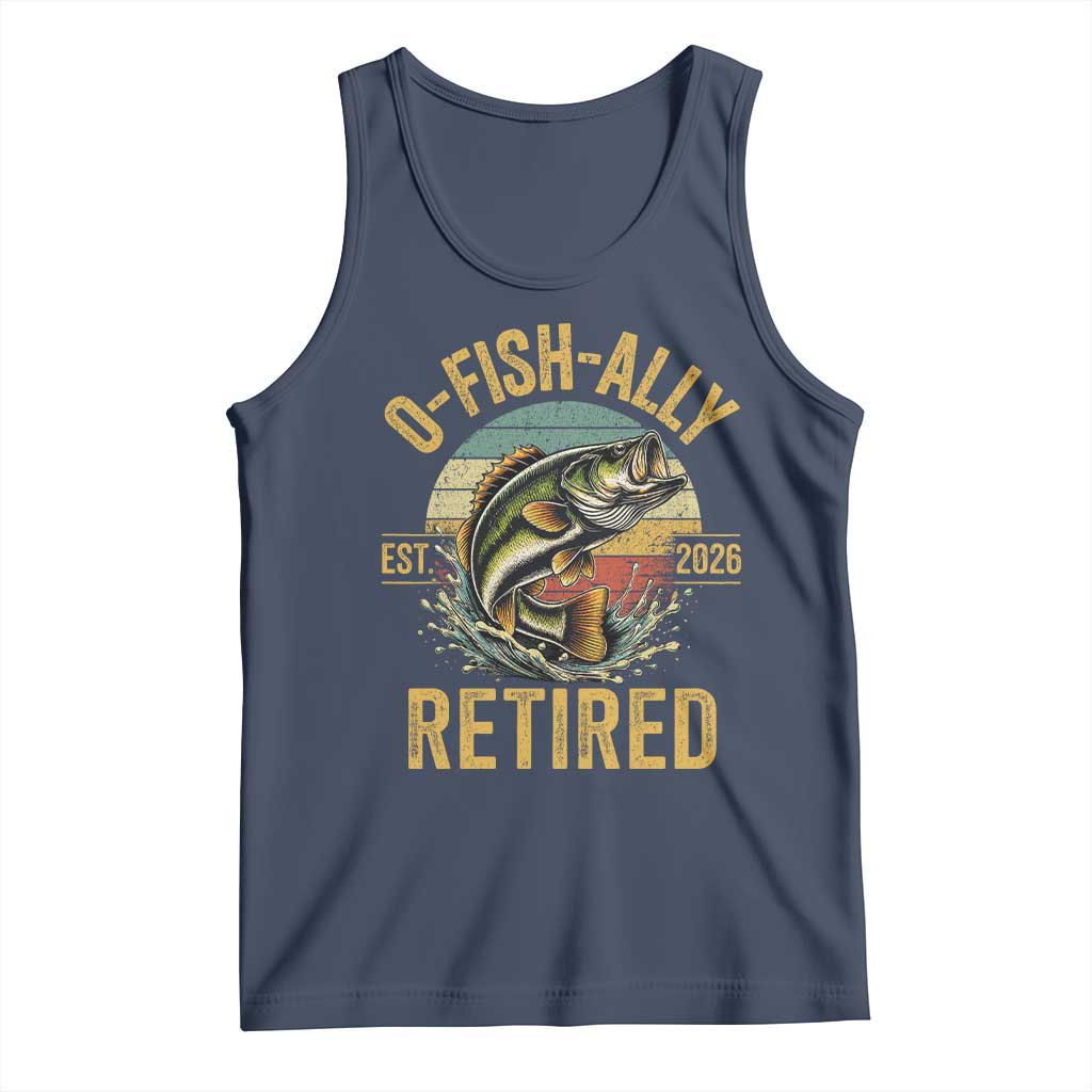 Fishing Retirement Tank Top O Fish Ally Retired 2026 Fisherman Gifts