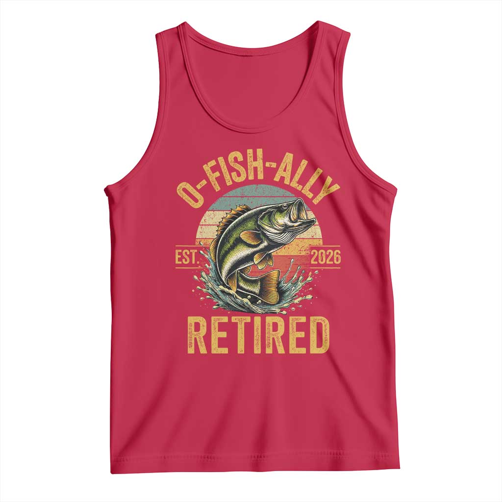 Fishing Retirement Tank Top O Fish Ally Retired 2026 Fisherman Gifts