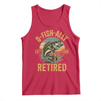 Fishing Retirement Tank Top O Fish Ally Retired 2026 Fisherman Gifts