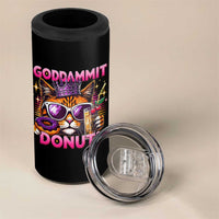 Funny Goddammit Cat Princess Meme 4 in 1 Can Cooler Tumbler Cartoon Style