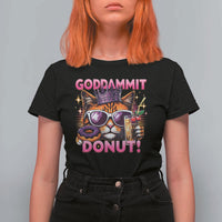 Funny Goddammit Cat Princess Meme T Shirt For Women Cartoon Style