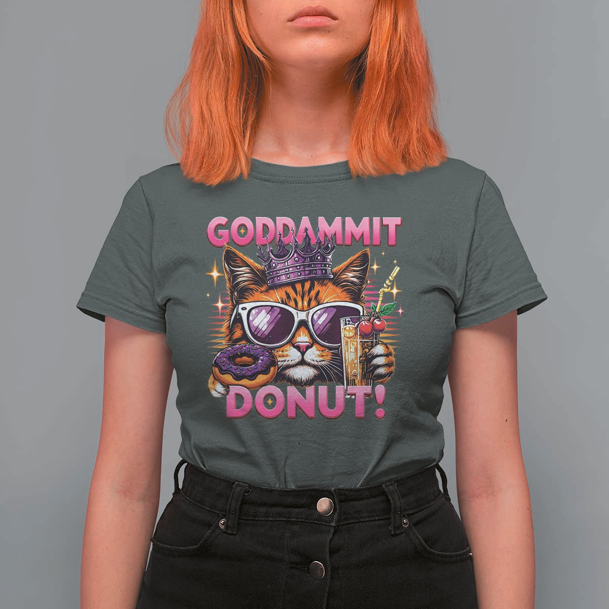 Funny Goddammit Cat Princess Meme T Shirt For Women Cartoon Style