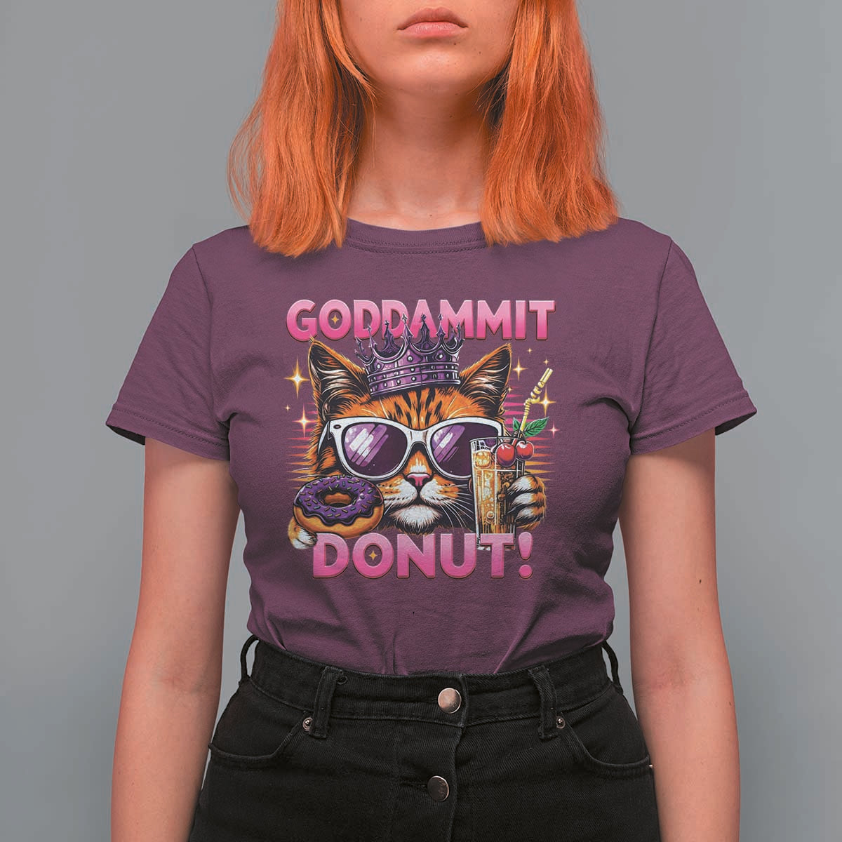Funny Goddammit Cat Princess Meme T Shirt For Women Cartoon Style