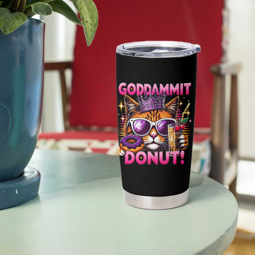Funny Goddammit Cat Princess Meme Tumbler Cup Cartoon Style