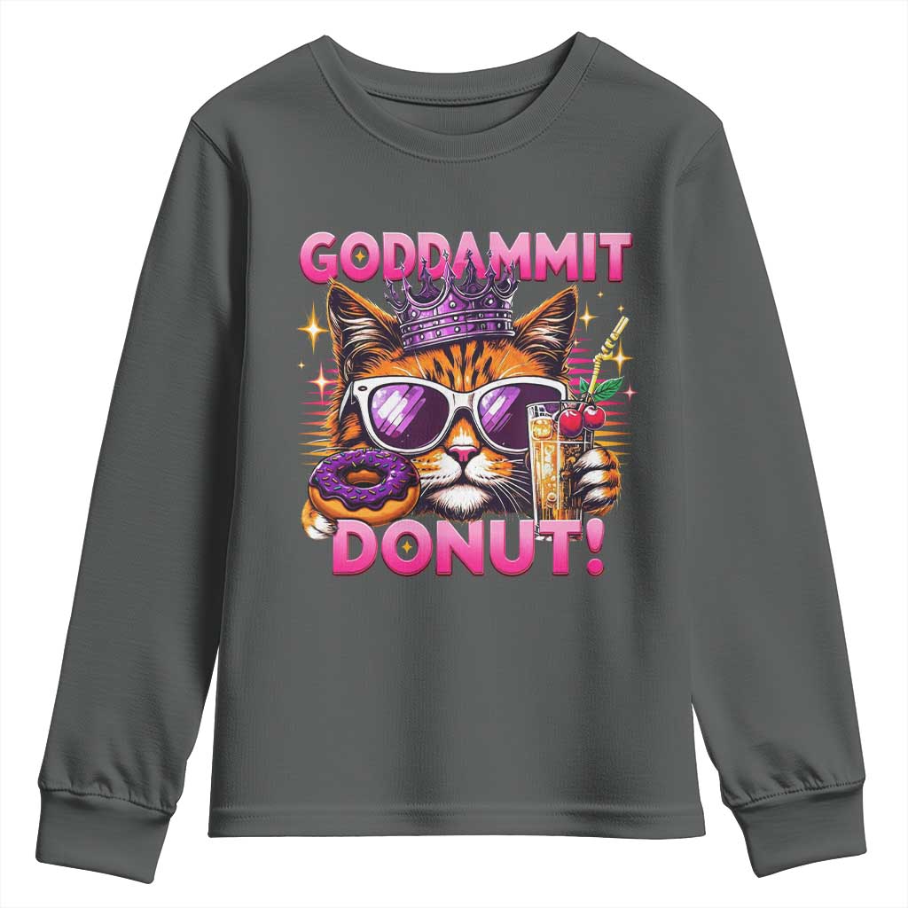 Funny Goddammit Cat Princess Meme Youth Sweatshirt Cartoon Style