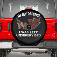 In My Defense I Was Left Unsupervised Funny Bigfoot Spare Tire Cover