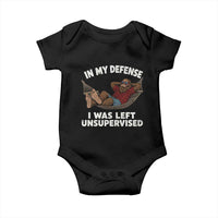 In My Defense I Was Left Unsupervised Funny Bigfoot Baby Onesie
