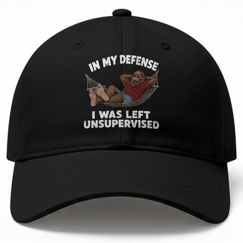 In My Defense I Was Left Unsupervised Funny Bigfoot Baseball Cap