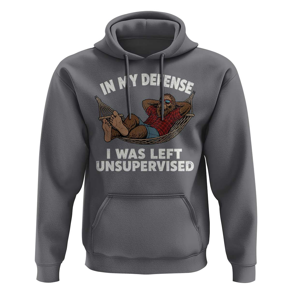 In My Defense I Was Left Unsupervised Funny Bigfoot Hoodie