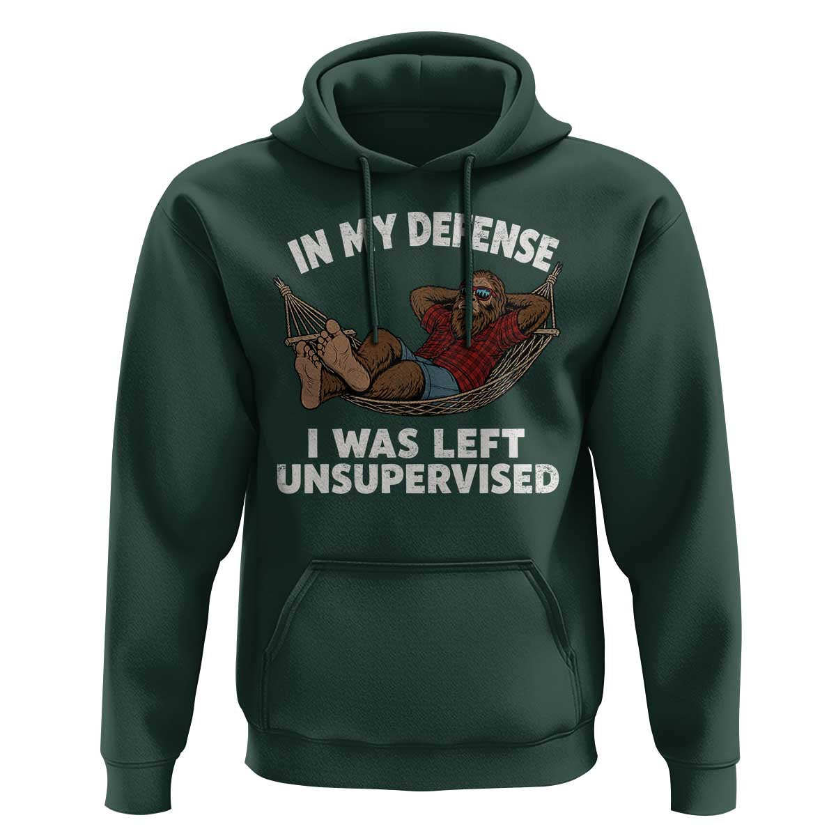 In My Defense I Was Left Unsupervised Funny Bigfoot Hoodie