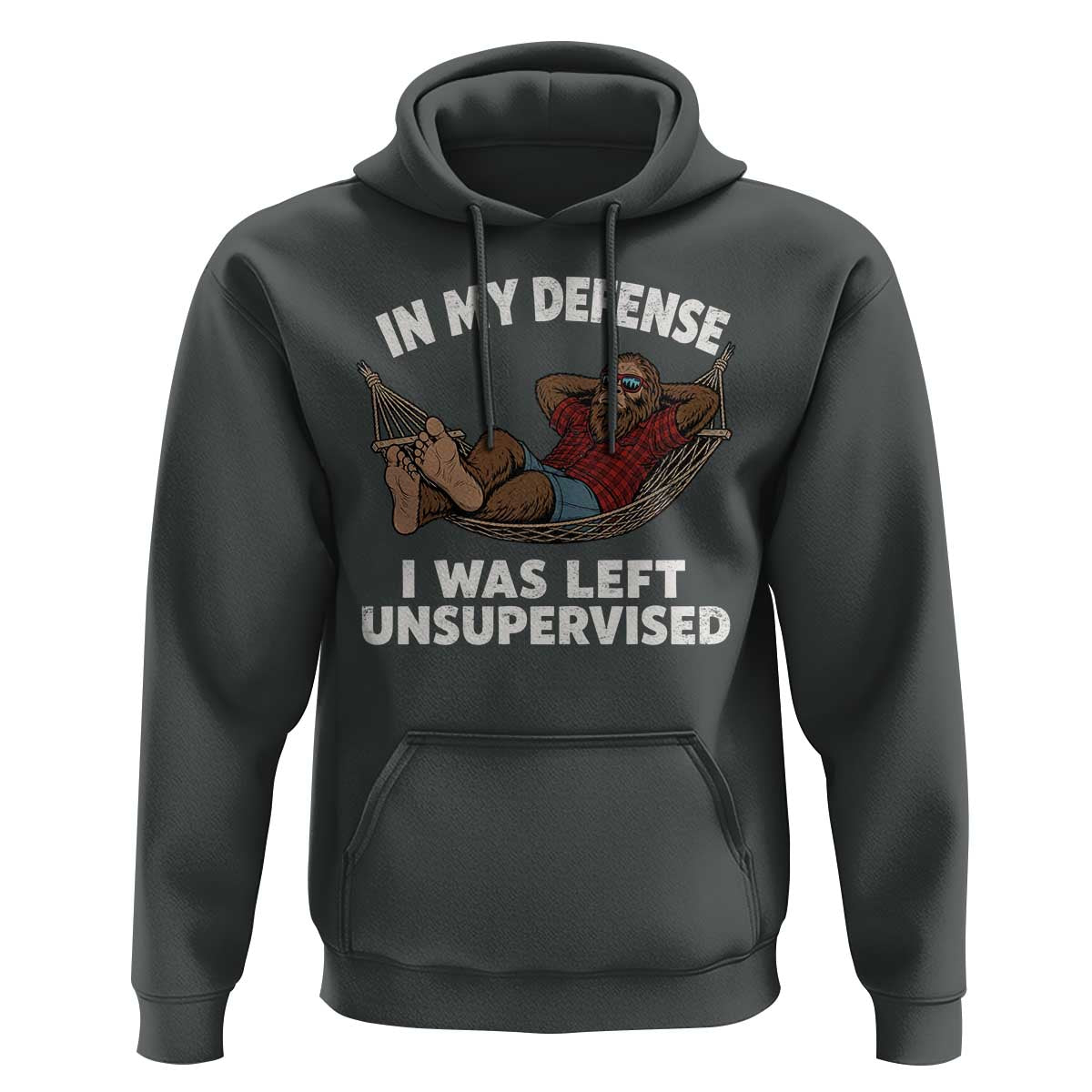 In My Defense I Was Left Unsupervised Funny Bigfoot Hoodie