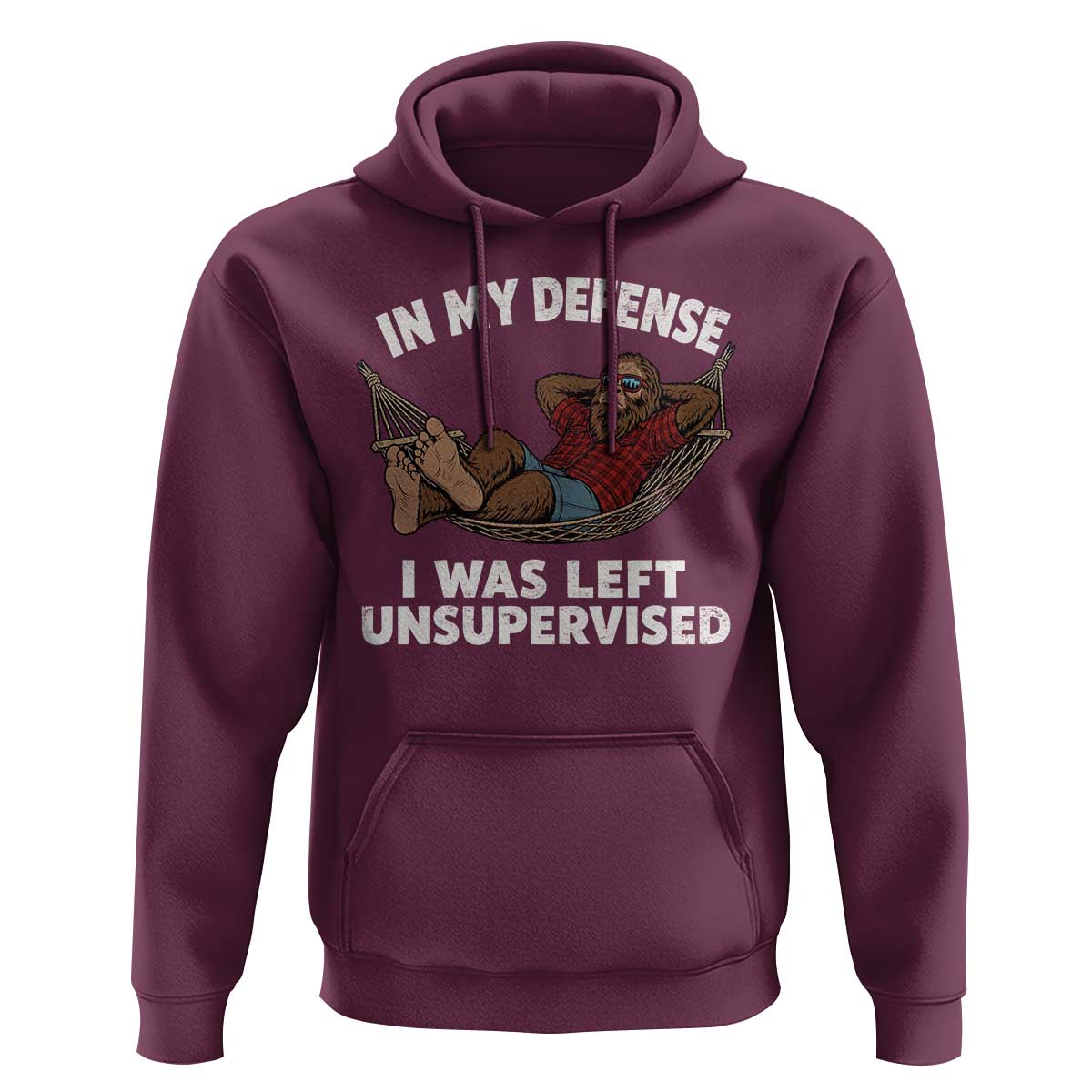 In My Defense I Was Left Unsupervised Funny Bigfoot Hoodie
