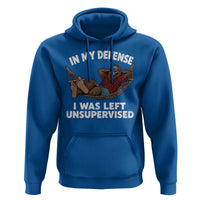 In My Defense I Was Left Unsupervised Funny Bigfoot Hoodie