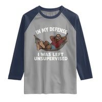 In My Defense I Was Left Unsupervised Funny Bigfoot Raglan Shirt