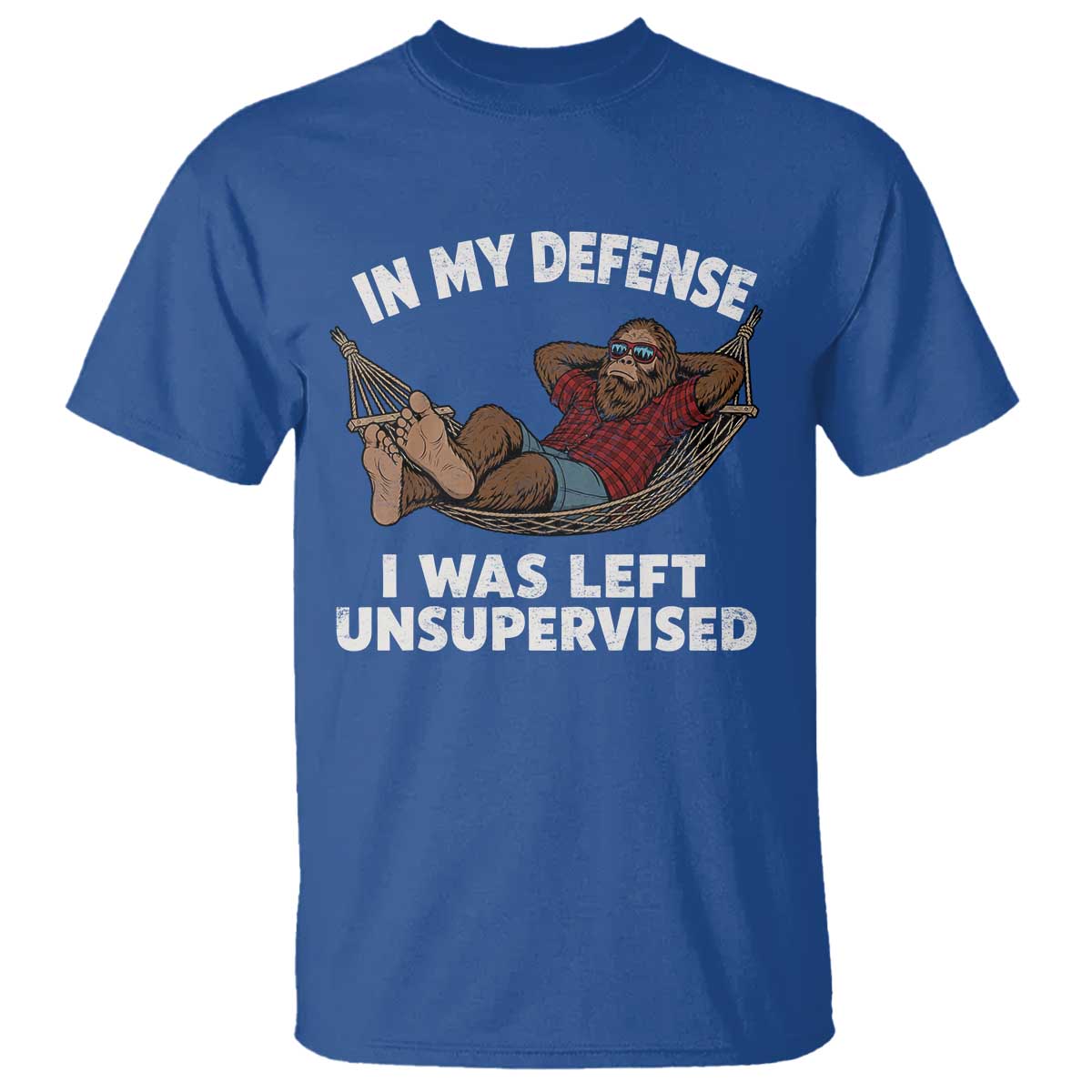 In My Defense I Was Left Unsupervised Funny Bigfoot T Shirt