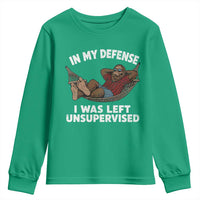 In My Defense I Was Left Unsupervised Funny Bigfoot Youth Sweatshirt