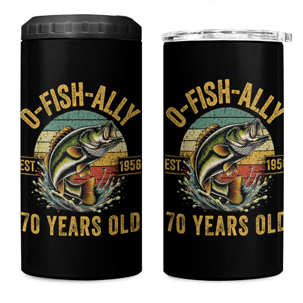 Fishing 70th Birthday 4 in 1 Can Cooler Tumbler O Fish Ally 70 Years Old Fisherman Gifts