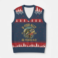 Fishing 60th Birthday V-Neck Knit Sweater Vest O Fish Ally 60 Years Old Fisherman Gifts