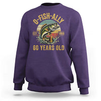 Fishing 60th Birthday Sweatshirt O Fish Ally 60 Years Old Fisherman Gifts