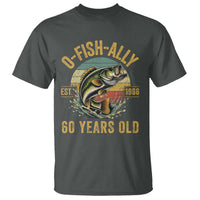 Fishing 60th Birthday T Shirt O Fish Ally 60 Years Old Fisherman Gifts