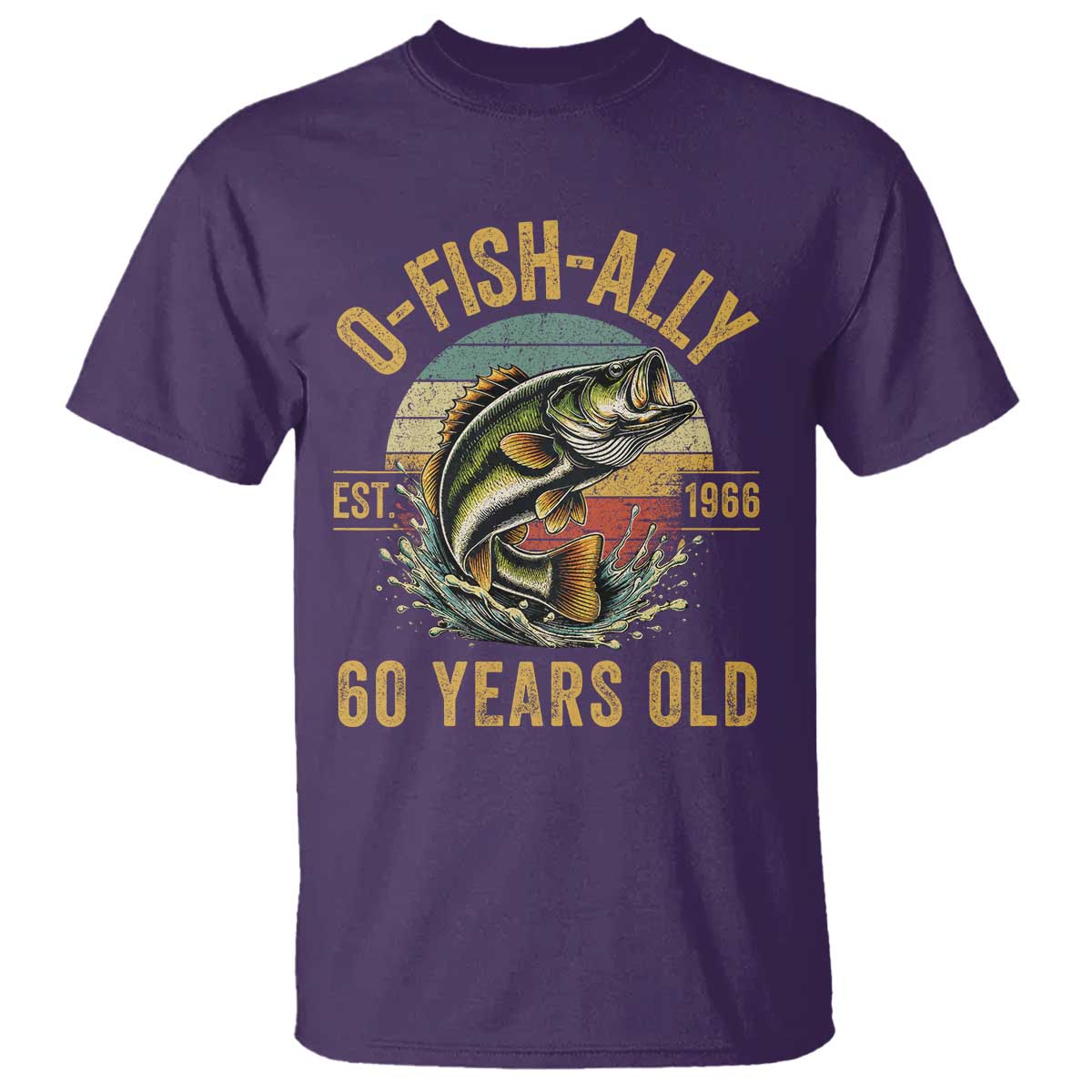 Fishing 60th Birthday T Shirt O Fish Ally 60 Years Old Fisherman Gifts