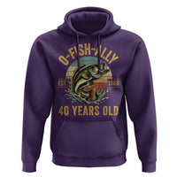 Fishing 40th Birthday Hoodie O Fish Ally 40 Years Old Fisherman Gifts