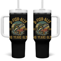 Fishing 40th Birthday Tumbler With Handle O Fish Ally 40 Years Old Fisherman Gifts