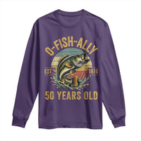 Fishing 50th Birthday Long Sleeve Shirt O Fish Ally 50 Years Old Fisherman Gifts