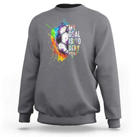 Funny Soccer Sweatshirt My Goal Is To Deny Yours Distressed Goalkeeper Football - Wonder Print Shop