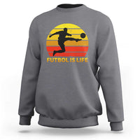 Funny Football Sweatshirt Futbol Is Life Vintage Soccer Lover - Wonder Print Shop