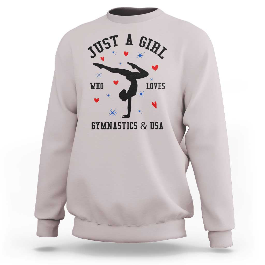 Just A Girl Who Loves Gymnastics And USA Sweatshirt Support Sport Gymnast - Wonder Print Shop