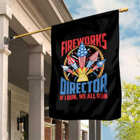 Funny Fireworks Director Garden Flag If I Run We All Run 4th Of July Rocket American Flag - Wonder Print Shop
