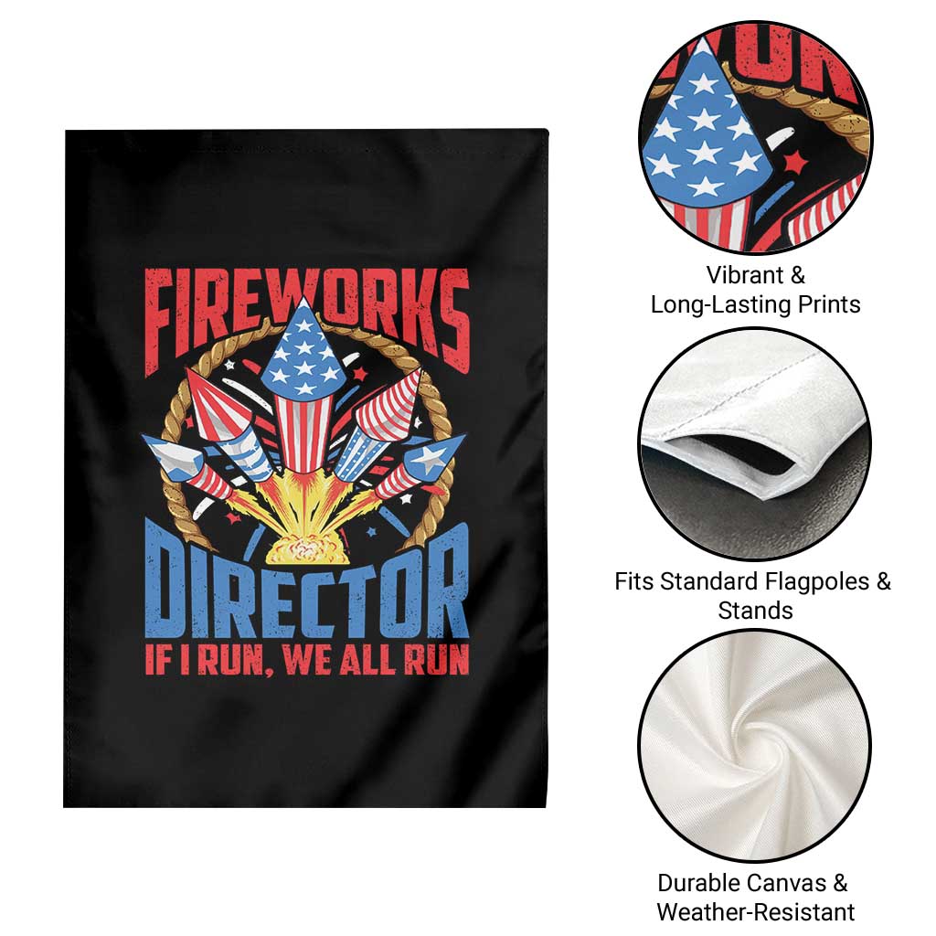 Funny Fireworks Director Garden Flag If I Run We All Run 4th Of July Rocket American Flag - Wonder Print Shop