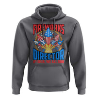 Funny Fireworks Director Hoodie If I Run We All Run 4th Of July Rocket American Flag - Wonder Print Shop