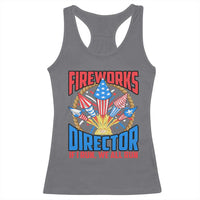 Funny Fireworks Director Racerback Tank Top If I Run We All Run 4th Of July Rocket American Flag - Wonder Print Shop