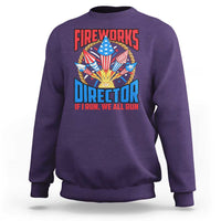 Funny Fireworks Director Sweatshirt If I Run We All Run 4th Of July Rocket American Flag - Wonder Print Shop