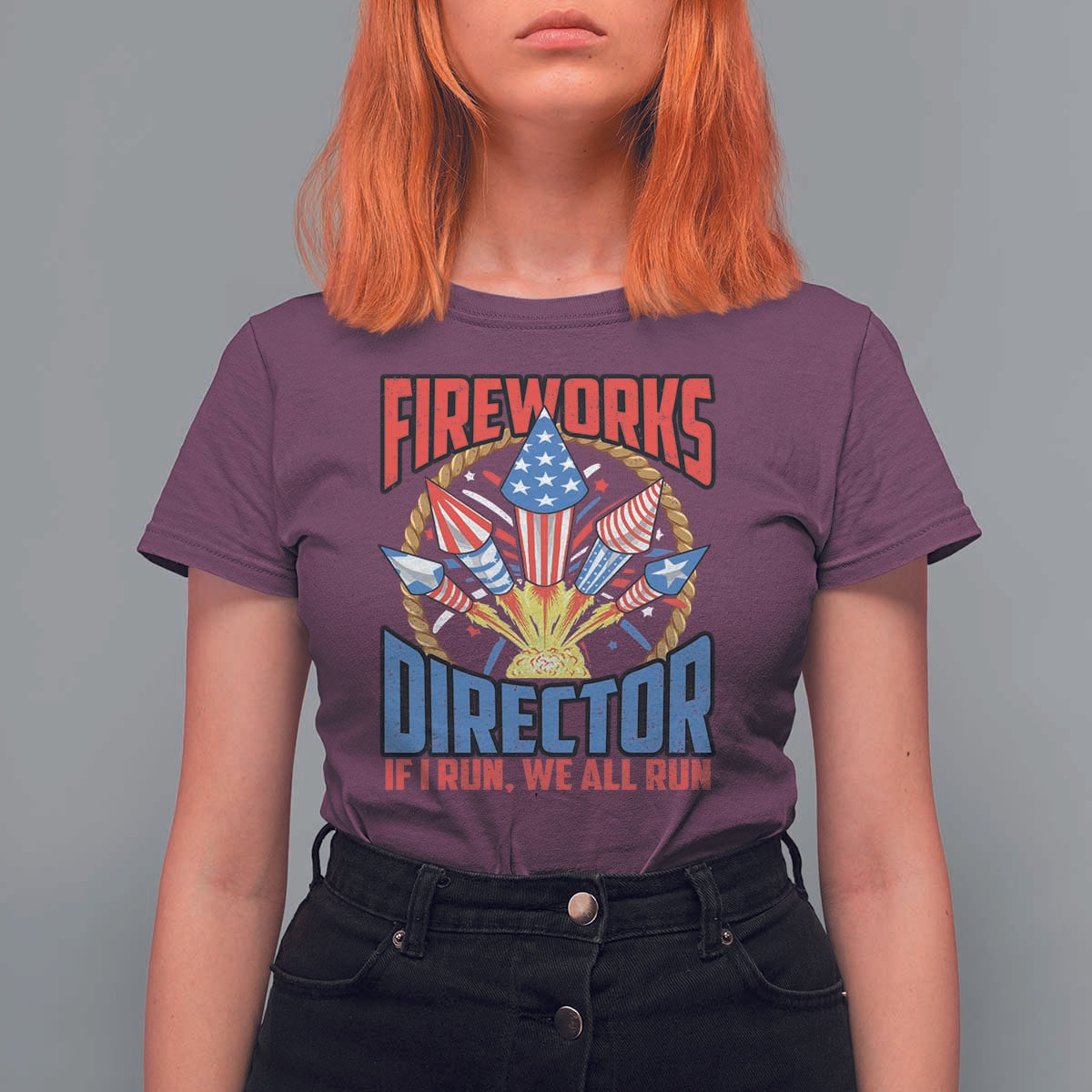 Funny Fireworks Director T Shirt For Women If I Run We All Run 4th Of July Rocket American Flag - Wonder Print Shop