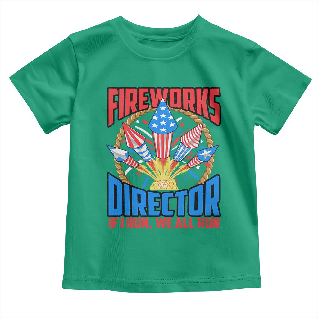 Funny Fireworks Director Toddler T Shirt If I Run We All Run 4th Of July Rocket American Flag - Wonder Print Shop