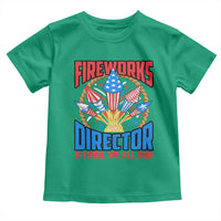 Funny Fireworks Director Toddler T Shirt If I Run We All Run 4th Of July Rocket American Flag - Wonder Print Shop
