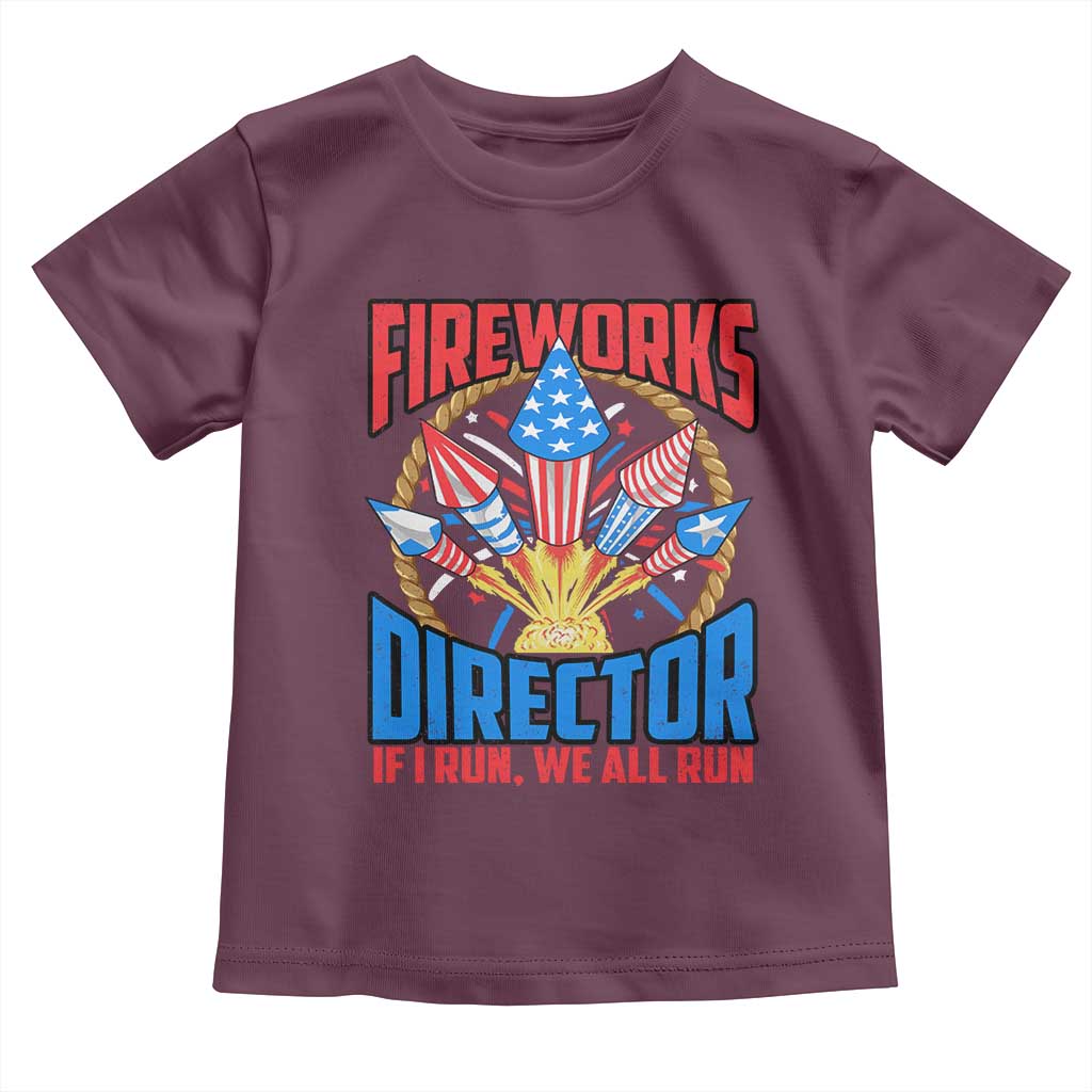 Funny Fireworks Director Toddler T Shirt If I Run We All Run 4th Of July Rocket American Flag - Wonder Print Shop