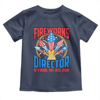 Funny Fireworks Director Toddler T Shirt If I Run We All Run 4th Of July Rocket American Flag - Wonder Print Shop