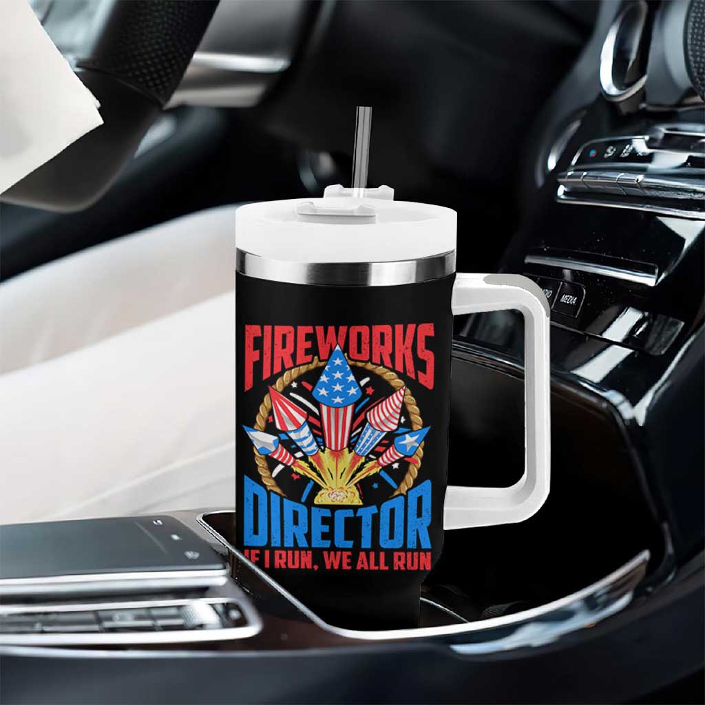 Funny Fireworks Director Tumbler With Handle If I Run We All Run 4th Of July Rocket American Flag - Wonder Print Shop