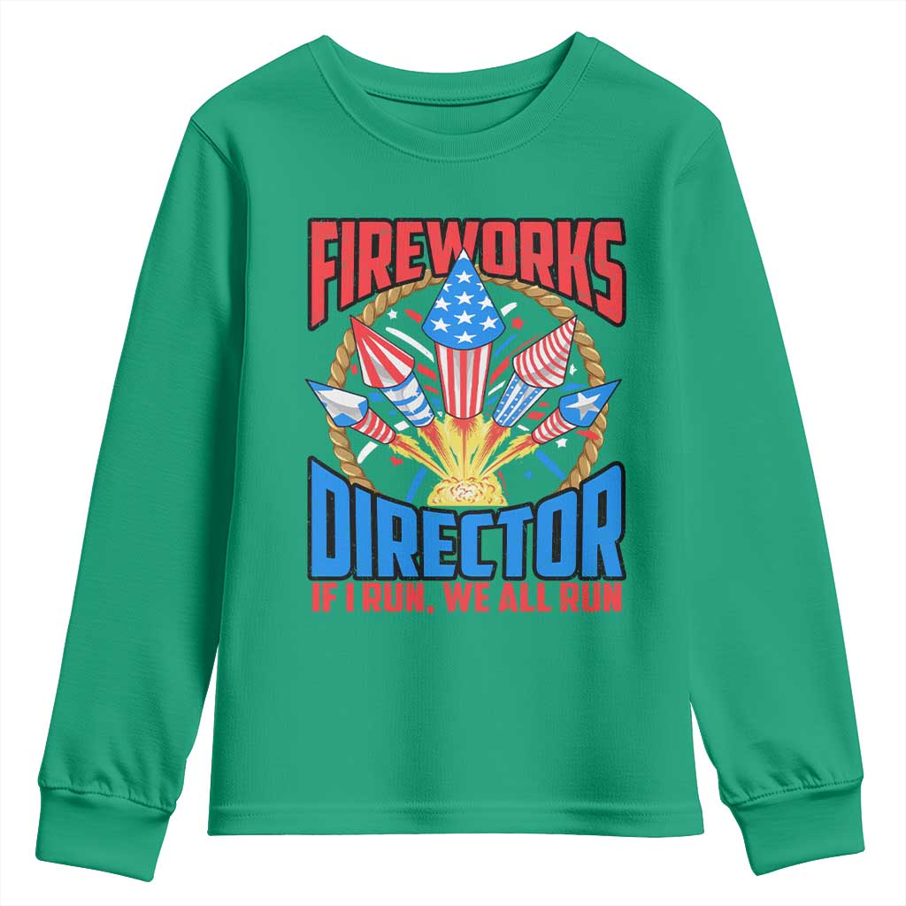 Funny Fireworks Director Youth Sweatshirt If I Run We All Run 4th Of July Rocket American Flag - Wonder Print Shop