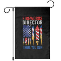 Funny Fireworks Director I Run You Run Garden Flag 4th Of July American Flag - Wonder Print Shop