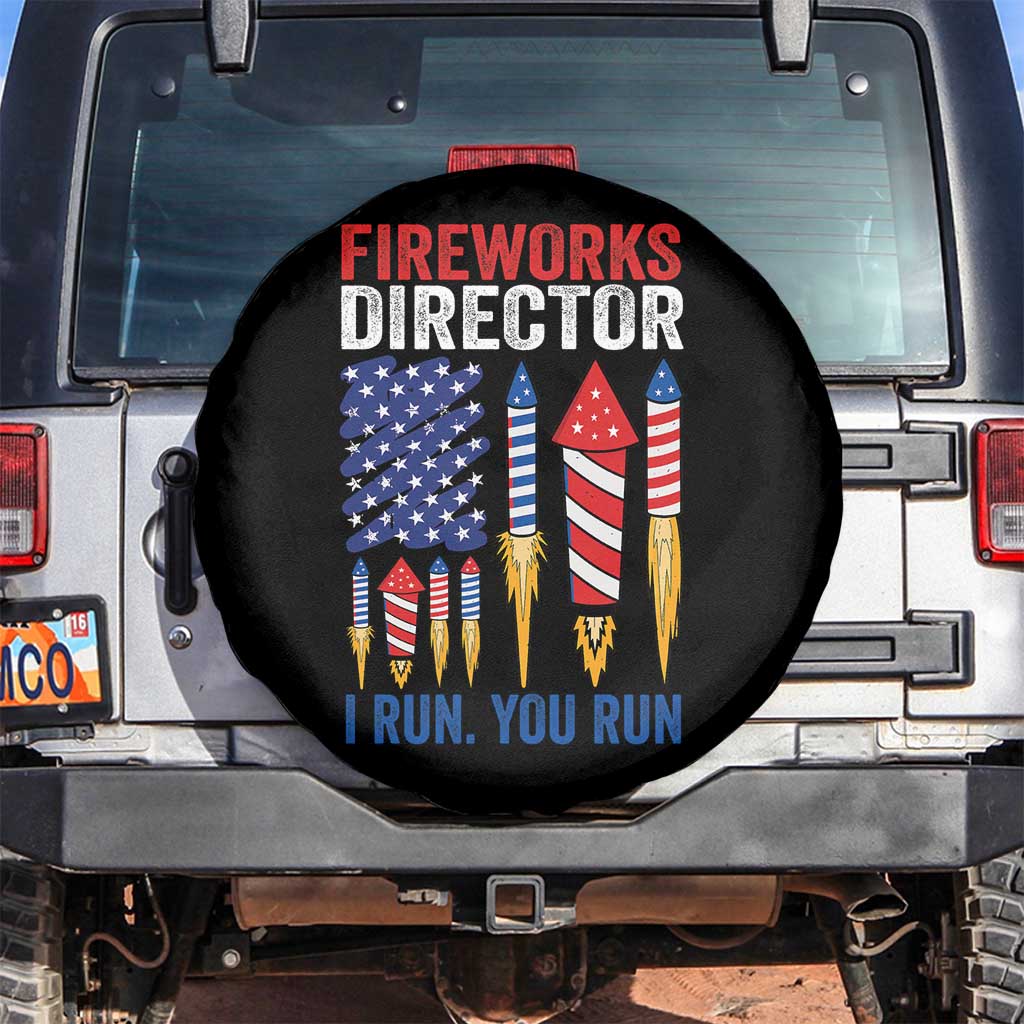 Funny Fireworks Director I Run You Run Spare Tire Cover 4th Of July American Flag - Wonder Print Shop