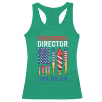 Funny Fireworks Director I Run You Run Racerback Tank Top 4th Of July American Flag - Wonder Print Shop